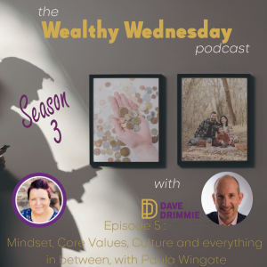 Wealthy Wednesday Podcast Series 3 Episode 5 cover art